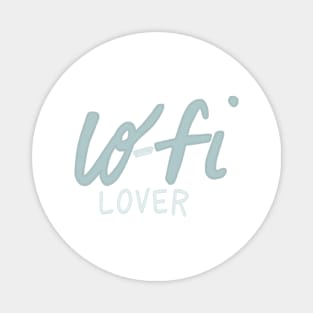 Lo Fi Lover Magnet